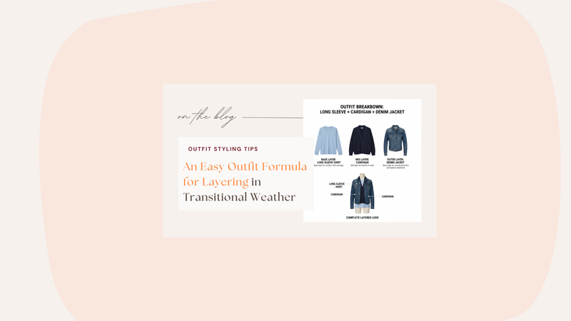 Outfit Layering formula for transitional weather