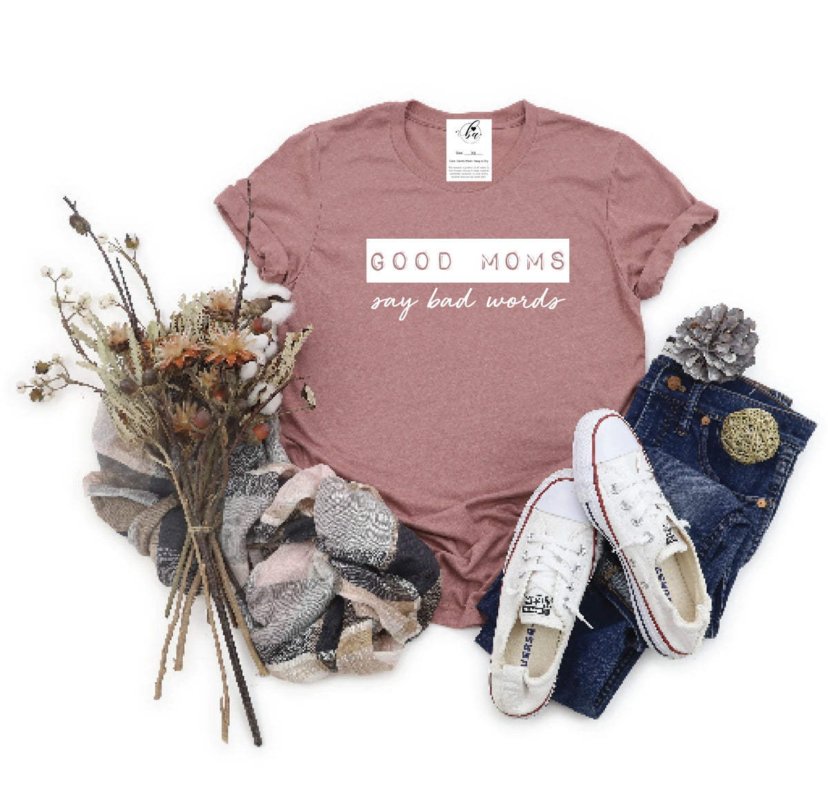 Good Moms Say Bad Words T-shirt by Blonde Ambition